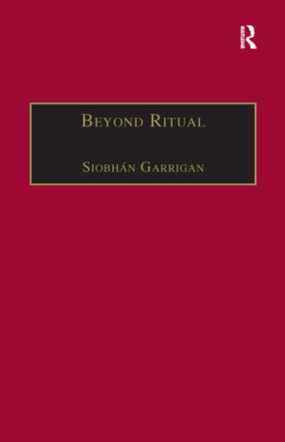 Beyond Ritual