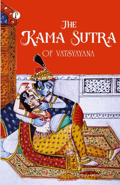 The Kama Sutra of Vatsyayana