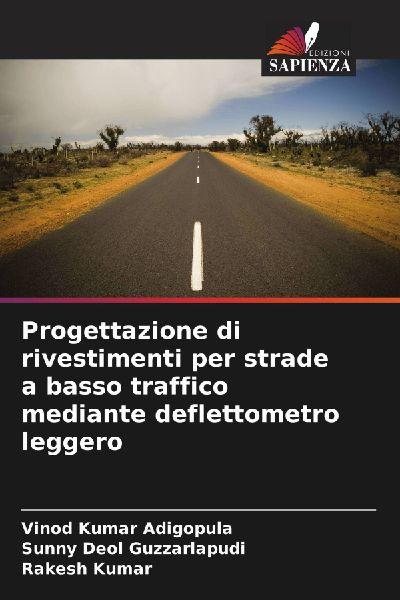 Progettazione di rivestimenti per strade a basso traffico mediante deflettometro leggero