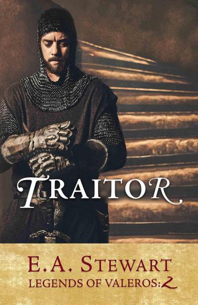 Traitor (Legends of Valeros, #2)