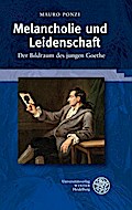 Melancholie und Leidenschaft