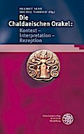 Die Chaldaeischen Orakel: Kontext - Interpretation - Rezeption