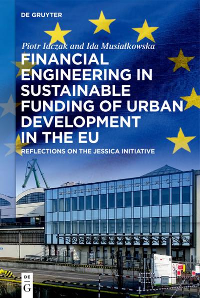 Financial Engineering in Sustainable Funding of Urban Development in the EU