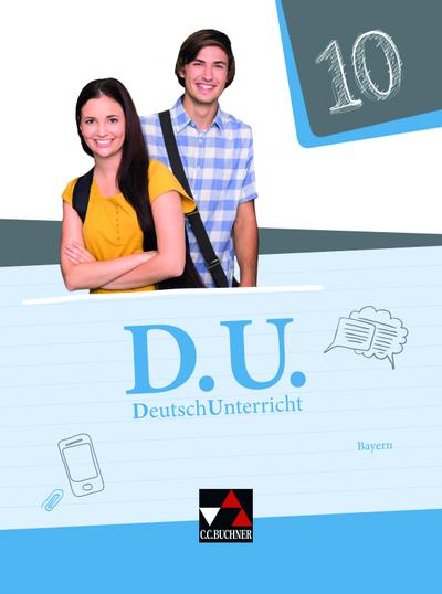 D.U. DeutschUnterricht 10 Lehrbuch Bayern