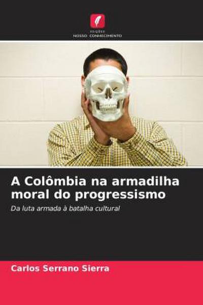 A Colômbia na armadilha moral do progressismo