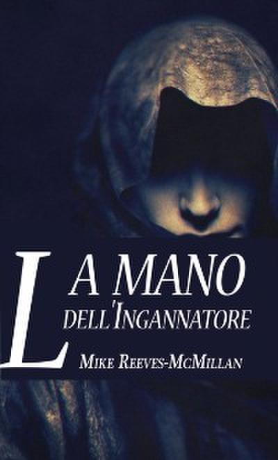 La Mano dell’’Ingannatore