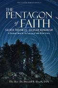 The Pentagon of Faith