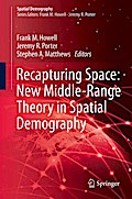 Recapturing Space: New Middle-Range Theory in Spatial Demography