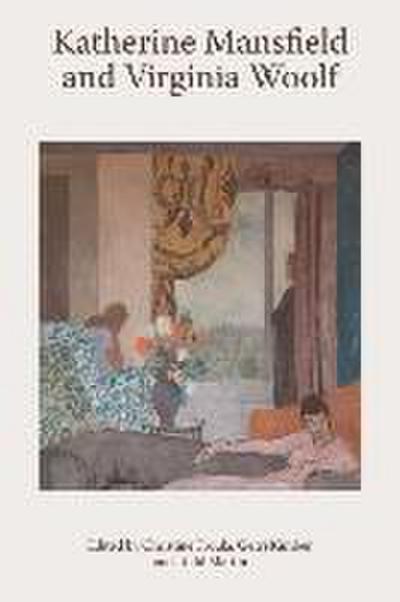 Katherine Mansfield and Virginia Woolf