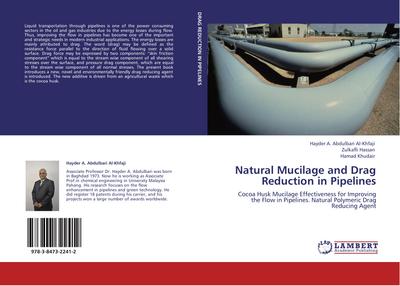 Natural Mucilage and Drag Reduction in Pipelines