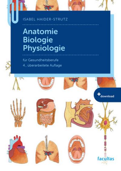 Anatomie, Biologie, Physiologie