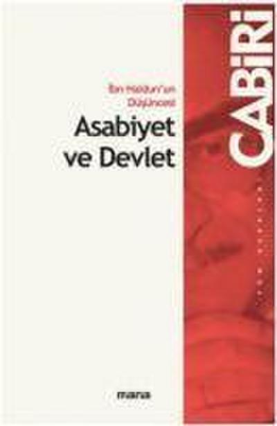 Ibn Haldunun Düsüncesi Asabiyet ve Devlet