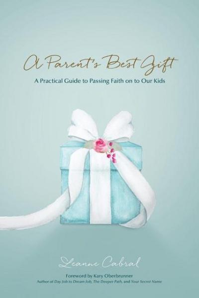 A Parent’s Best Gift