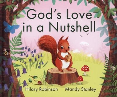 God’s Love in a Nutshell