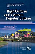 High Culture and / versus Popular Culture