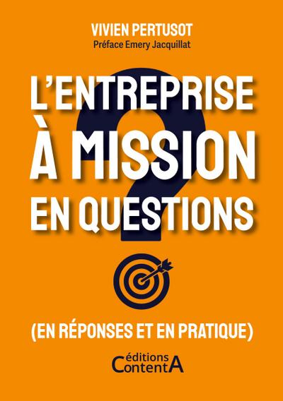 L’entreprise à mission en questions
