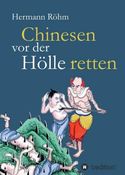 Chinesen vor der Hölle retten