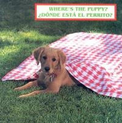 Where’s the Puppy?/Donde Esta El Perrito?
