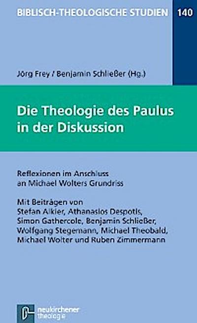 Die Theologie des Paulus in der Diskussion