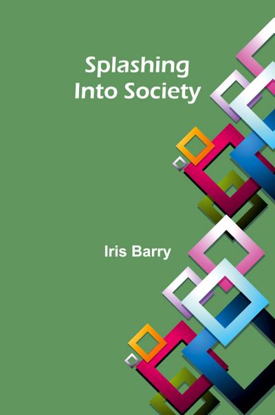 Splashing Into Society
