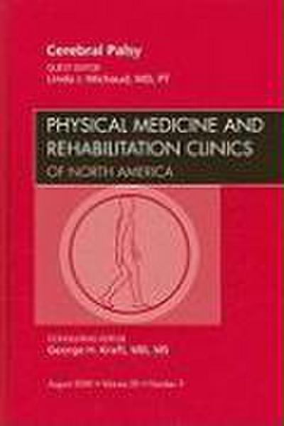 Cerebral Palsy, an Issue of Physical Medicine and Rehabilitation Clinics