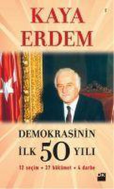 Demokrasinin Ilk 50 Yili