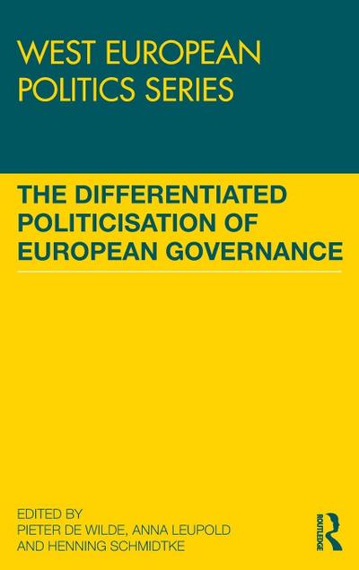 The Differentiated Politicisation of European Governance