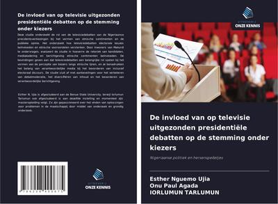 De invloed van op televisie uitgezonden presidentiële debatten op de stemming onder kiezers