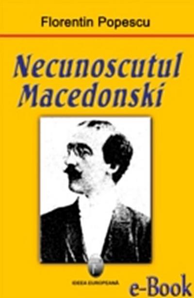 Necunoscutul Macedonski