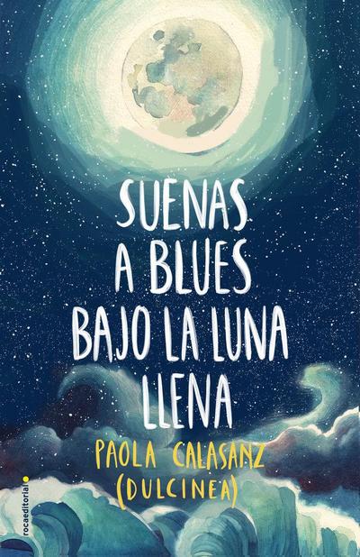 Suenas a blues bajo la luna llena
