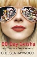 90-Day Geisha