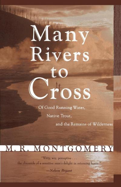 Many Rivers to Cross