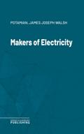 Makers of Electricity