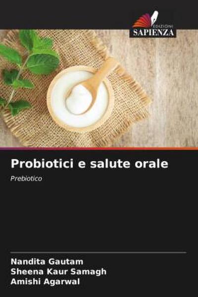 Probiotici e salute orale