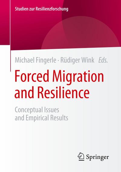 Forced Migration and Resilience