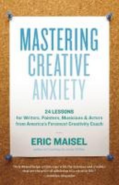 Mastering Creative Anxiety