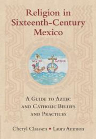 Religion in Sixteenth-Century Mexico