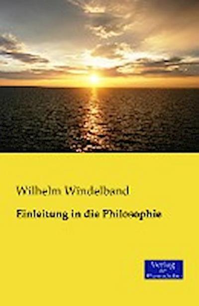 Einleitung in die Philosophie Wilhelm Windelband Author
