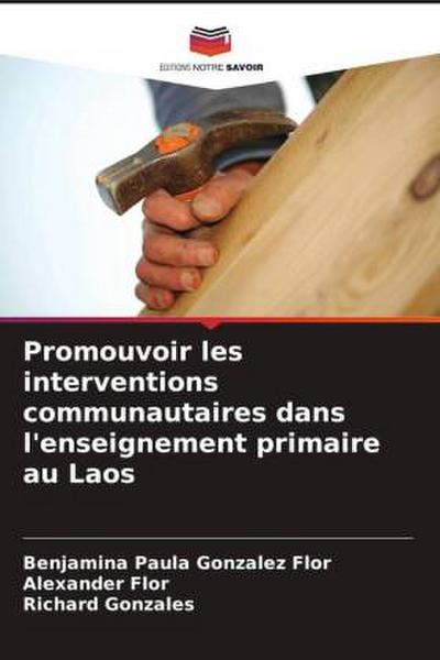 Promouvoir les interventions communautaires dans l’enseignement primaire au Laos