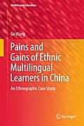 Pains and Gains of Ethnic Multilingual Learners in China