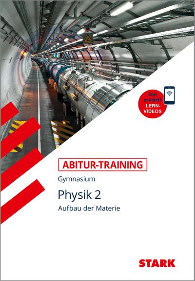 STARK Physik 2 - Abitur-Training - Aufbau der Materie. Bd.2