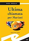 Ultima chiamata per Mariani
