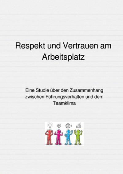 Respekt und Vertrauen am Arbeitsplatz