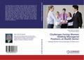 Challenges Facing Women Holding Managerial Positio