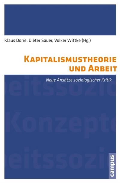Kapitalismustheorie und Arbeit
