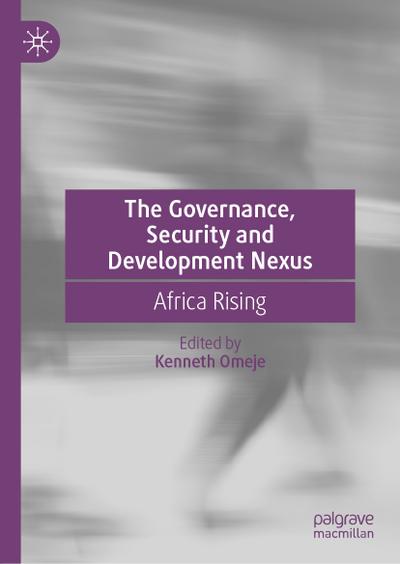 The Governance, Security and Development Nexus
