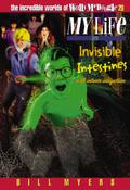 My Life as Invisible Intestines (with Intense Indigestion)