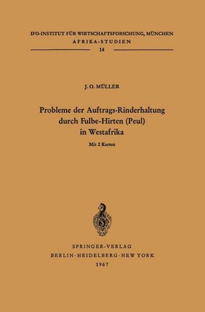 Probleme der Auftrags-Rinderhaltung durch Fulbe-Hirten (Peul) in Westafrika