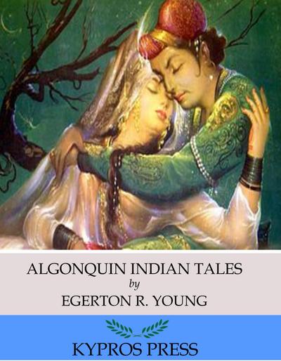 Algonquin Indian Tales