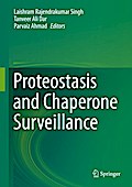 Proteostasis and Chaperone Surveillance